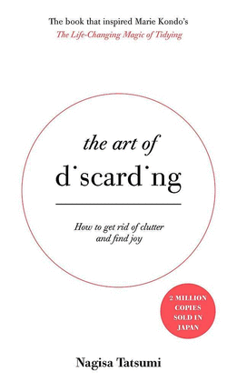THE ART OF DISCARDING