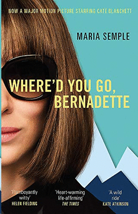 WHERE'D YOU GO BERNARDETTE