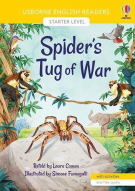 SPIDERS TUG OF WAR