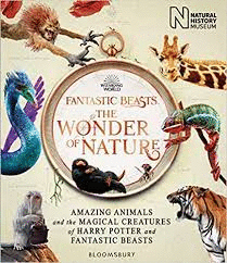 FANTASTIC BEASTS THE WONDER OF NATURE