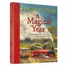 HARRY POTTER A MAGICAL YEAR THE ILLUSTRATION OF JIM KAY