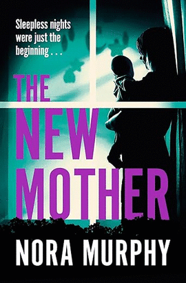 THE NEW MOTHER