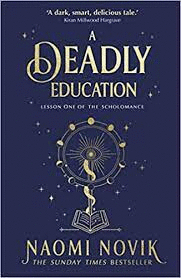 A DEADLY EDUCATION