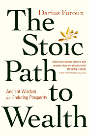 THE STOIC PATH TO WEALTH