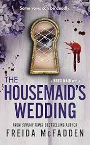 THE HOUSEMAID'S WEDDING (NOVELLA)