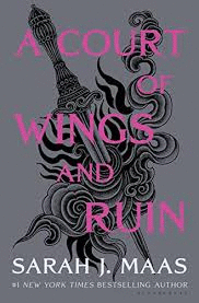 A COURT OF WINGS AND RUIN