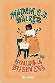 MADAM CJ WALKER BUILDS A BUSINESS