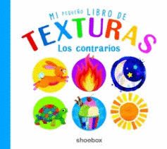 MI PEQUE�O LIBRO DE TEXTURAS LOS CONTRARIOS
