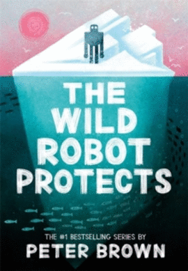 WILD ROBOT PROTETCS THE