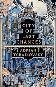CITY OF LAST CHANCES