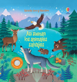 AS� SUENAN LOS ANIMALES SALVAJES