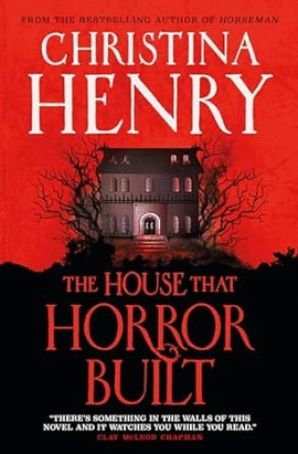 THE HOUSE THAT HORROR BUILT
