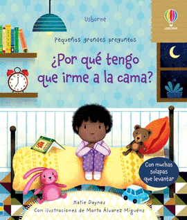 POR QU� TENGO QUE IRME A LA CAMA