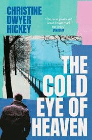 THE COLD EYE OF HEAVEN
