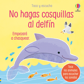 NO HAGAS COSQUILLAS AL DELFN