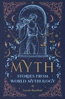 THE MYTHOLOGY BIBLE