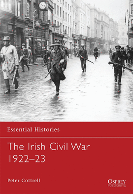 THE IRISH CIVIL WAR (1922-23)