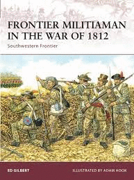 FRONTIER MILITIAMAN OM THE WAR OF 1812