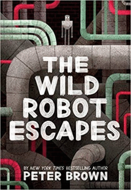 THE WILD ROBOT ESCAPES (THE WILD ROBOT 2)