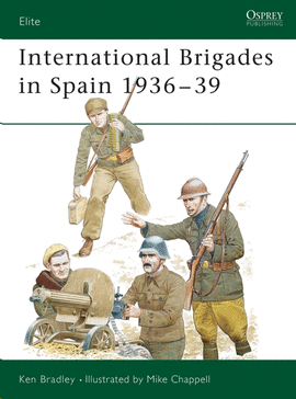 INTERNATIONAL BRIGADES IN SPAIN (1936-39)