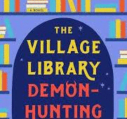 THE VILLAGE LIBRARY DEMON HUNTING SOCIETY