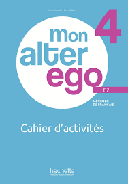 MON ALTER EGO 4 CUADERNO DE EJERCICIOS
