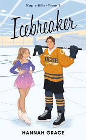 ICEBREAKER MAPLE HILLS TOME 1