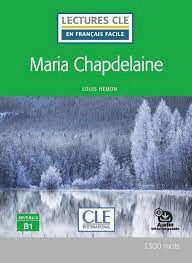 MARIA CHAPDELAINE - NIVEAU 3/B1 - LIVRE