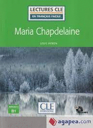 MARIA CHAPDELAINE - NIVEAU 3/B1 - LIVRE+CD
