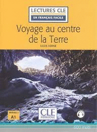 VOYAGE AU CENTRE DE LA TERRE - NIVEAU 1/A1 - LIVRE 2� �DITION