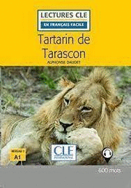 TARTARIN DE TARASCON - NIVEAU 1/A1 - LIVRE - 2� �DITION