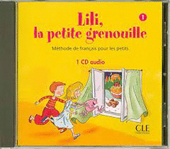 LILI LA PETITE GRENOUILLE 1 - CD AUDIO