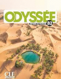 ODYSSE - NIVEAU B2 - LIVRE DE L'LVE + AUDIO EN LIGNE