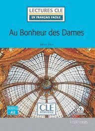 AU BONHEUR DES DAMES - NIVEAU 2/A2 - LIVRE + AUDIO T�LECHARGEABLE