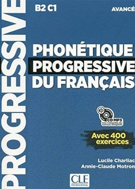 PHONETIQUE PROGRESSIVE DU FRANAIS AVANC -NOUVELLE COUVERTURE