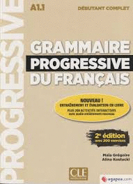 GRAMMAIRE PROGRESSIVE DU FRANAIS NIVEAU DEBUTANT COMPLET A1,1 (LIVRE+CD)
