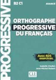 ORTHOGRAPHE PROGRESSIVE DU FRANAIS NIVEAU AVANCE + CD