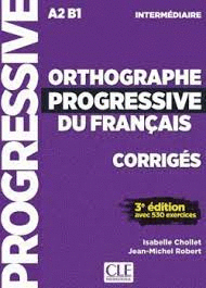 CORRIGES ORTHOGRAPHE PROGRESSIVE NIVEAU INTERMEDIAIRE