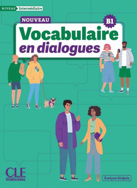 NOUVEAU VOCABULAIRE EN DIALOGUES B1