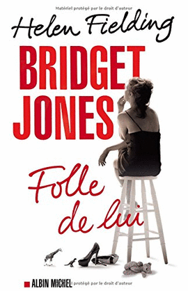 BRIDGET JONES: FOLLE DE LUI