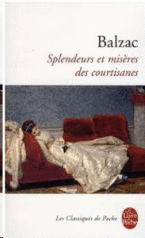 SPLENDEURS ET MIS�RES DES COURTISANES