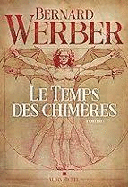 LE TEMPS DES CHIMERES