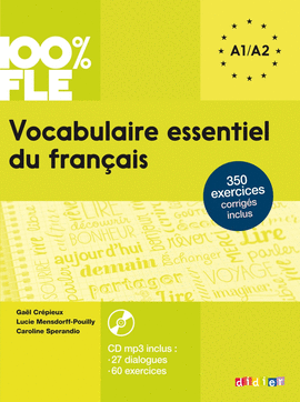 VOCABULAIRE ESSENTIEL DU FRANAIS: A1-A2 (+CD)