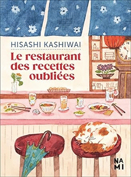 LE RESTAURANT DES RECETTES OUBLIEES