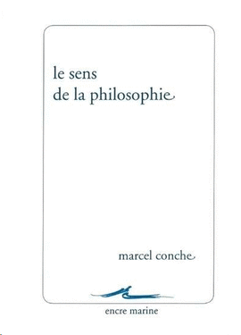 LE SENS DE LA PHILOSOPHIE