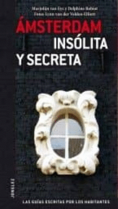 AMSTERDAM INSOLITA Y SECRETA V2