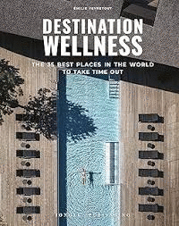 DESTINATION WELLNESS