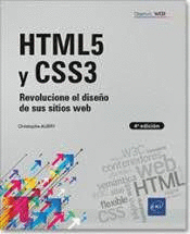 HTML5 Y CSS3 REVOLUCIONE EL DISEÑO DE SUS SITIOS WEB 4ª ED