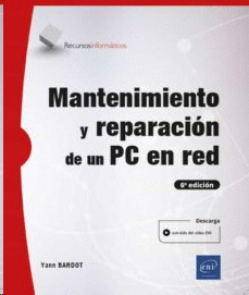 MANTENIMIENTO Y REPARACIN DE UN PC EN RED (7 EDICIN)