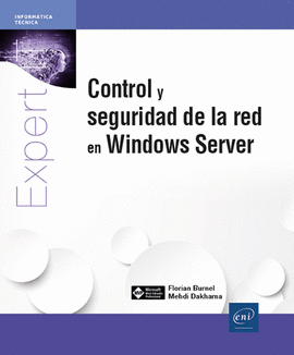 CONTROL Y SEGURIDAD DE LA RED EN WINDOWS SERVER